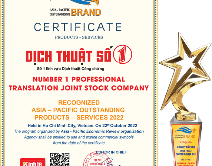 Giấy chứng nhận và Cúp "Sản phẩm - Dịch vụ tiêu biểu Châu Á Thái Bình Dương năm 2022" trao tặng cho Dịch Thuật Công Chứng