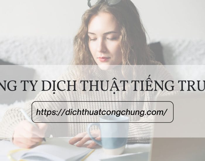 Công ty dịch thuật tiếng Trung