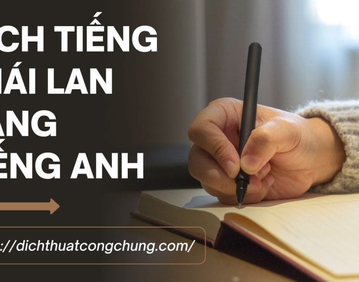 Dịch thuật tiếng Thái Lan sang tiếng Anh
