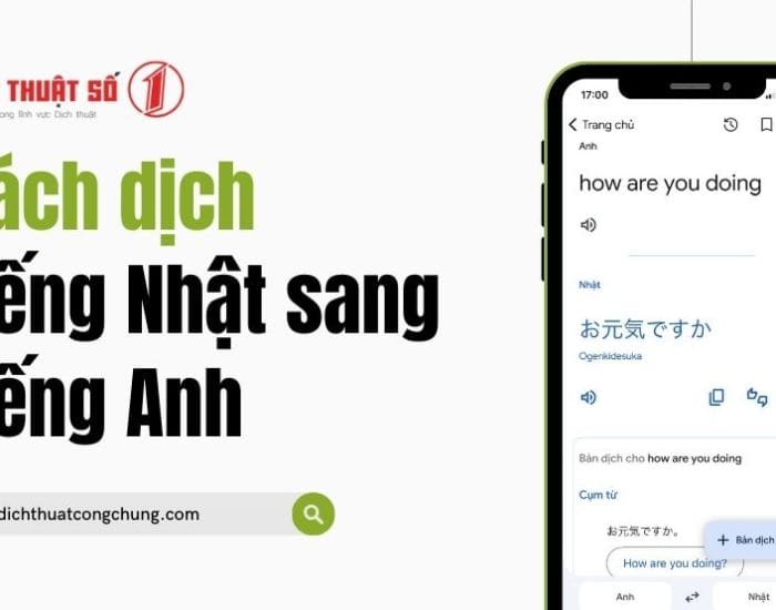 Cách dịch tiếng Nhật sang tiếng Anh online miễn phí, nhanh chóng