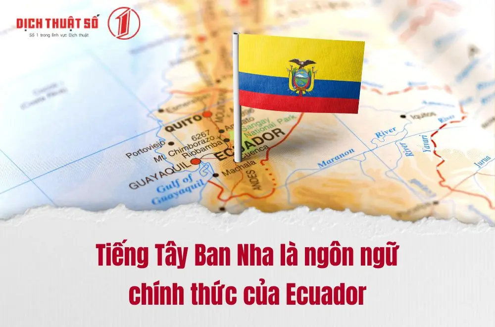 tiếng Tây Ban Nha là ngôn ngữ chính thức ở Ecuador