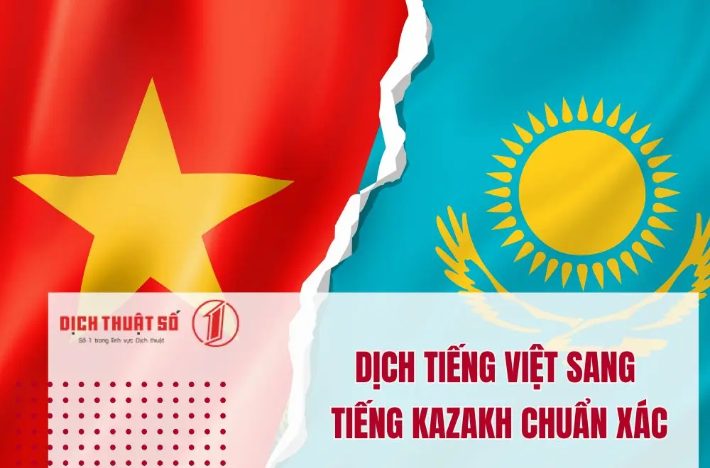 Dịch tiếng Việt sang tiếng Kazakh