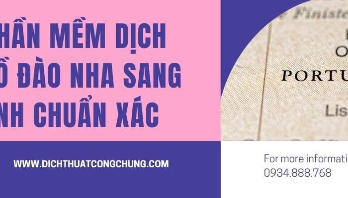 Top 8 phần mềm dịch tiếng Bồ Đào Nha sang tiếng Anh tốt nhất