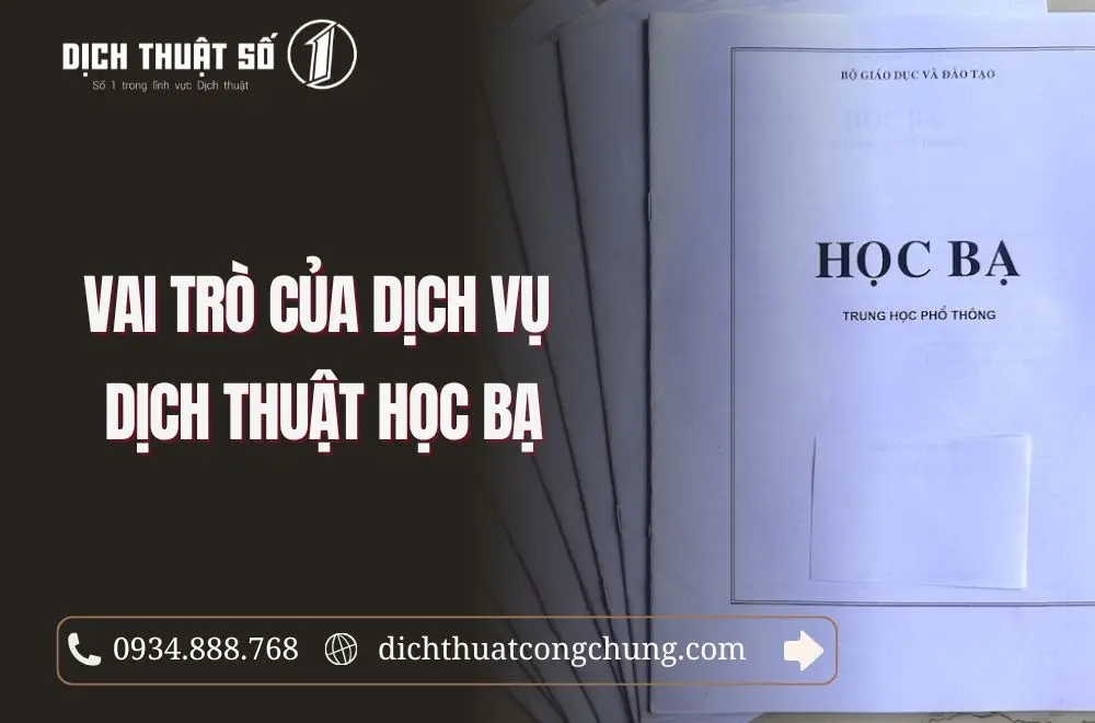 Vai trò của dịch vụ dịch thuật học bạ cấp 3