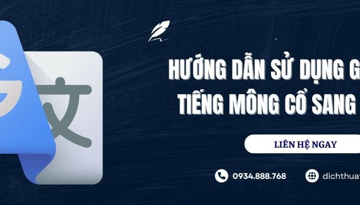 Hướng Dẫn Sử Dụng Google Dịch Tiếng Mông Cổ Sang Tiếng Việt