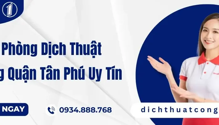 văn phòng dịch thuật công chứng quận tân phú