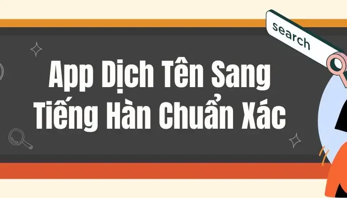app dịch tên sang tiếng hàn