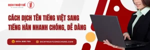 Hướng Dẫn Dịch Tên Sang Tiếng Hàn Dễ Dàng