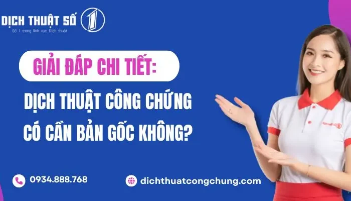 dịch thuật công chứng có cần bản gốc không
