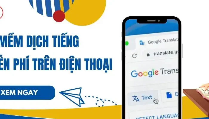 Top 7 Phần Mềm Dịch Tiếng Đài Loan Miễn Phí Trên Điện Thoại