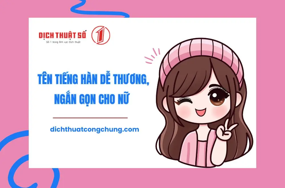 Tên tiếng Hàn dễ thương, ngắn gọn cho nữ 