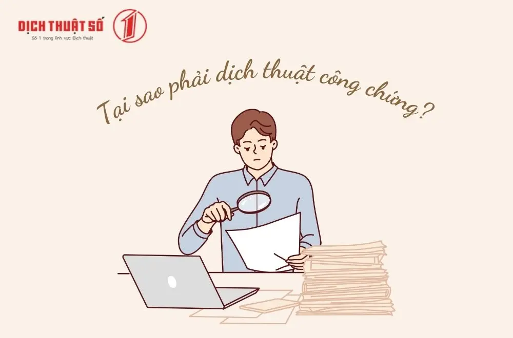 Tại sao phải dịch thuật công chứng?