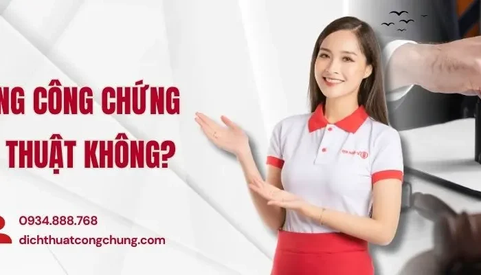 văn phòng công chứng có dịch thuật không