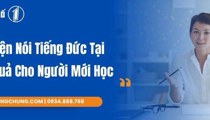 Cách Nói Tiếng Đức Hiệu Quả Cho Người Mới Bắt Đầu