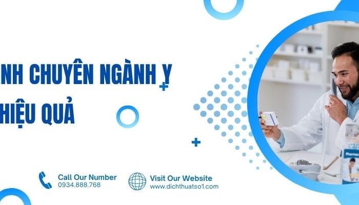 Dịch Tiếng Anh Chuyên Ngành Y Chuẩn Xác, Hiệu Quả