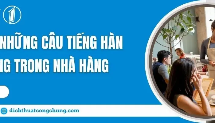 những câu tiếng hàn thông dụng trong nhà hàng