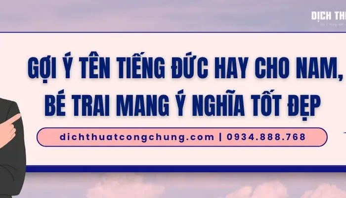 Gợi Ý Tên Tiếng Đức Cho Nam Hay, Ý Nghĩa Nhất
