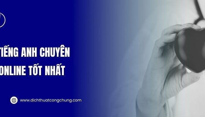 Top 8 từ điển tiếng Anh chuyên ngành y khoa online tốt nhất hiện nay