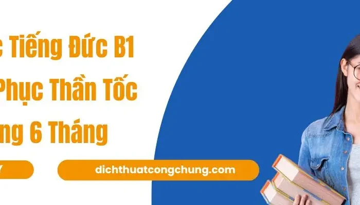 Tự Học Tiếng Đức B1 Hiệu Quả Tại Nhà