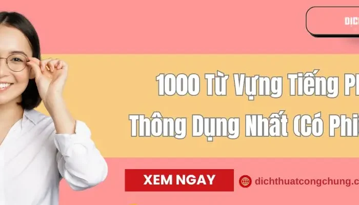 1000 Từ Vựng Tiếng Pháp Thông Dụng Nhất Cho Người Mới Học