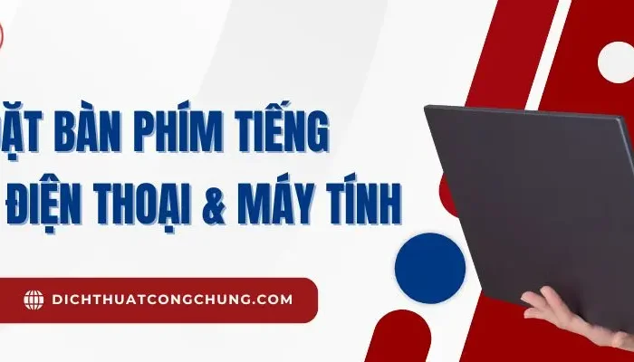 Cách Cài Đặt Bàn Phím Tiếng Pháp Trên Điện Thoại & Máy Tính