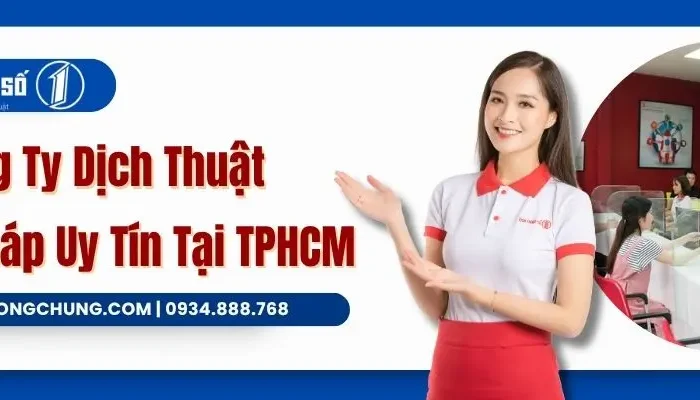 Top 7+ Công Ty Dịch Thuật Tiếng Pháp Uy Tín Tại TPHCM
