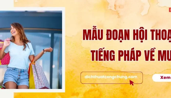 Mẫu Đoạn Hội Thoại Tiếng Pháp Về Mua Sắm