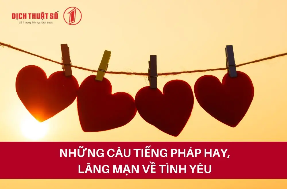 Những câu tiếng Pháp hay, lãng mạn về tình yêu