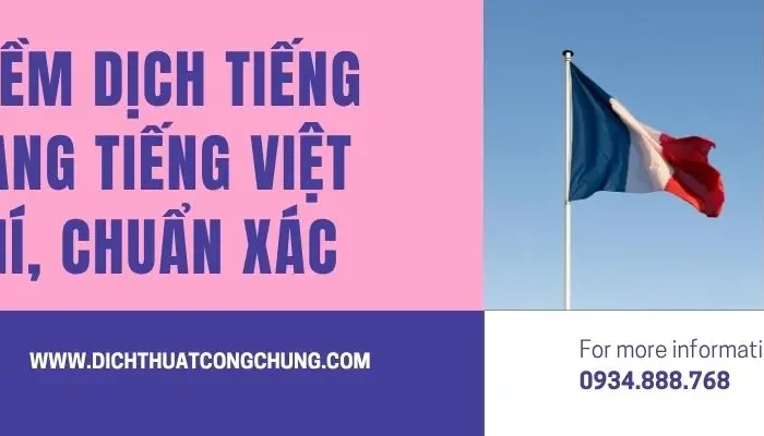 Top 5 Phần Mềm Dịch Tiếng Pháp Sang Tiếng Việt Chuẩn Xác 2025