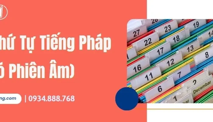 Học Số Thứ Tự Tiếng Pháp (Có Phiên Âm)