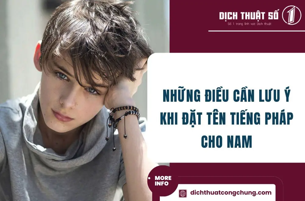Những điều cần lưu ý khi đặt tên tiếng Pháp cho nam
