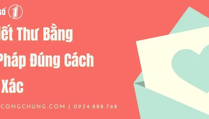Mẫu Viết Thư Bằng Tiếng Pháp Đúng Cách, Chuẩn Xác