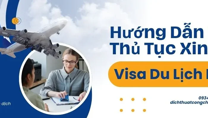 Hướng Dẫn Làm Thủ Tục Xin Visa Du Lịch Pháp Trọn Bộ A-Z