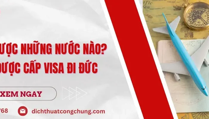 Visa Đức Đi Được Những Nước Nào? Điều Kiện Để Được Cấp Visa Đi Đức