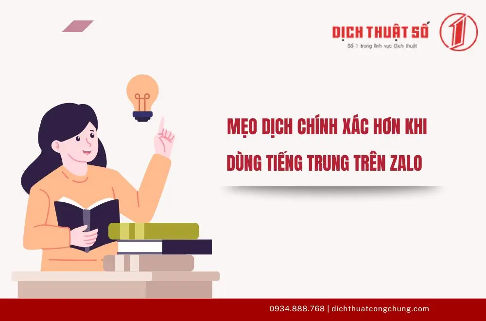 Mẹo dịch chính xác hơn khi dùng tiếng Trung trên Zalo