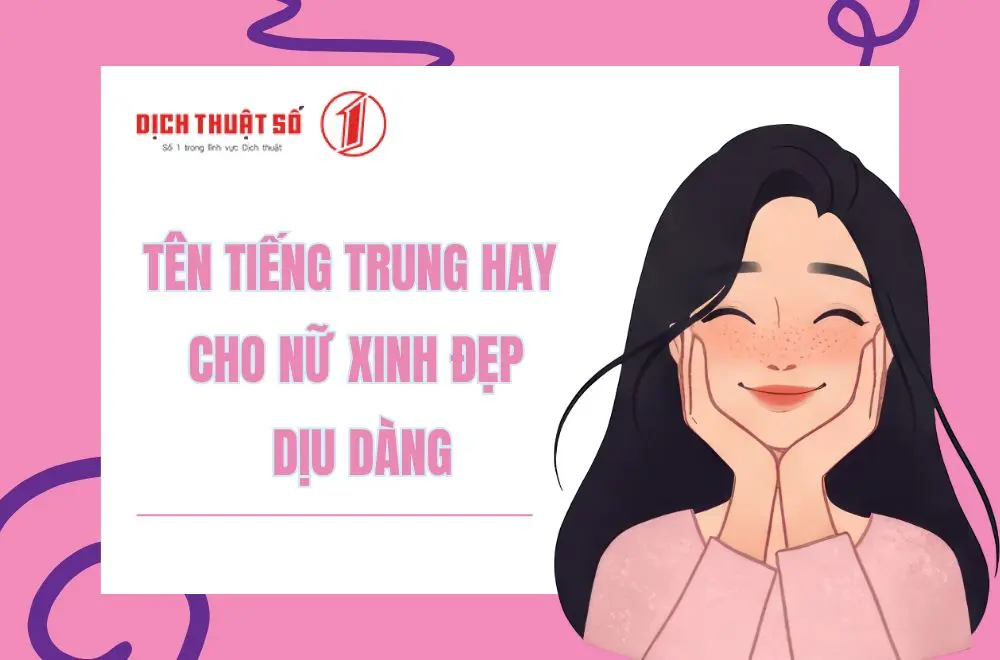 Tên tiếng Trung hay cho nữ xinh đẹp, dịu dàng