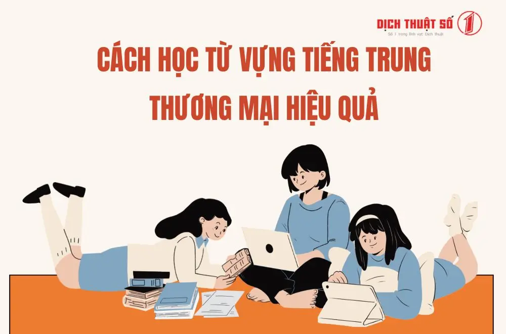Cách học từ vựng tiếng Trung thương mại hiệu quả