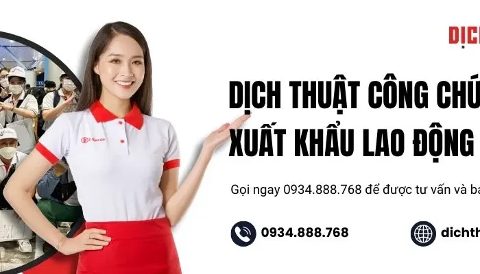 Dịch Thuật Công Chứng Hồ Sơ Xuất Khẩu Lao Động Chuẩn Xác 2025