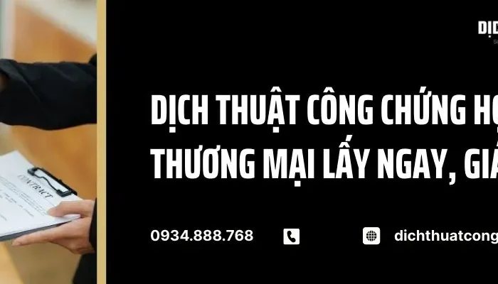 Dịch Thuật Công Chứng Hợp Đồng Thương Mại Lấy Ngay, Giá Tốt
