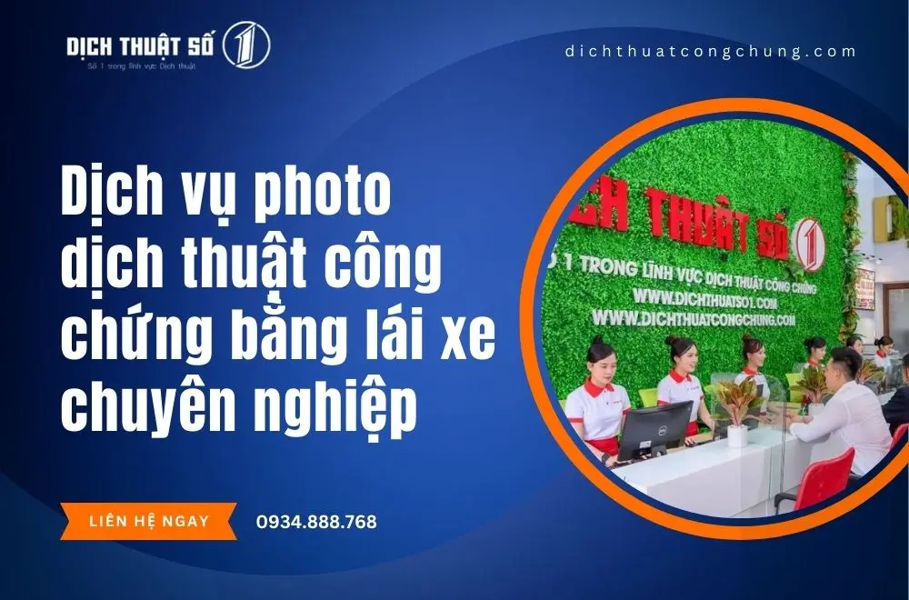 Dịch vụ photo dịch thuật công chứng bằng lái xe chuyên nghiệp
