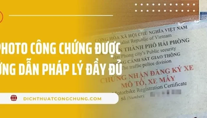 Giấy Tờ Xe Photo Công Chứng Có Giá Trị Không? Hướng Dẫn Đầy Đủ