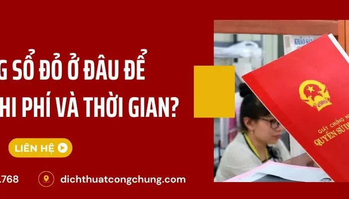 Công Chứng Sổ Đỏ Ở Đâu Để Tiết Kiệm Chi Phí Và Thời Gian?