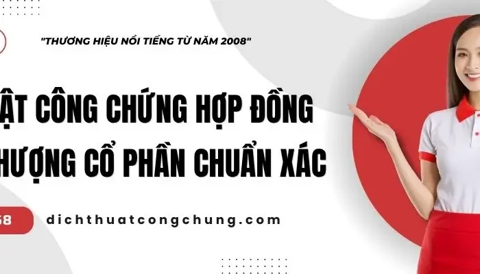 Dịch Thuật Công Chứng Hợp Đồng Chuyển Nhượng Cổ Phần Chuẩn 2025