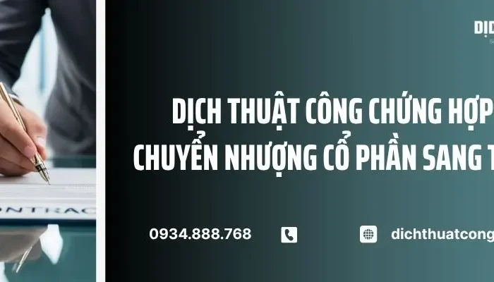 Dịch Thuật Công Chứng Hợp Đồng Chuyển Nhượng Cổ Phần Sang Tiếng Anh