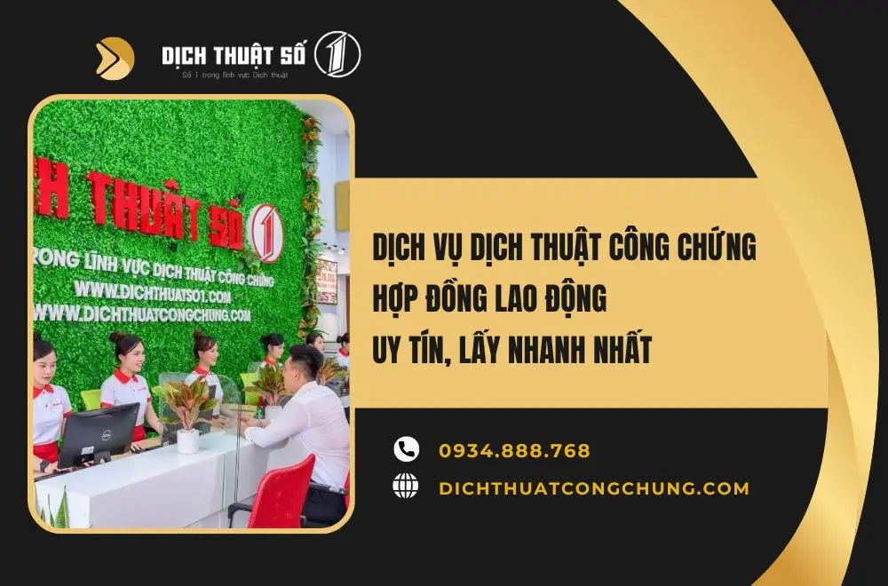 Địa chỉ dịch thuật công chứng hợp đồng lao động sang tiếng Trung chất lượng cao