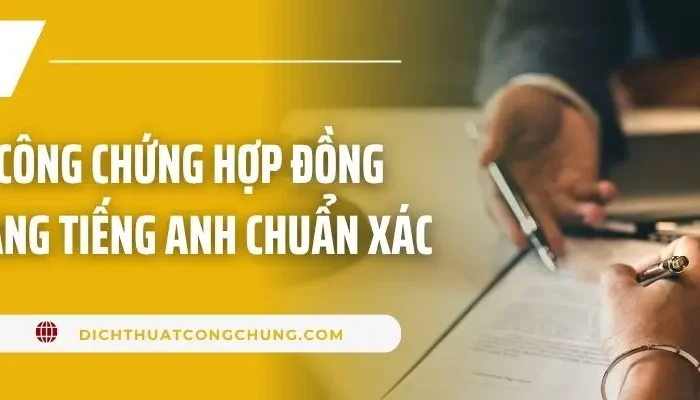Dịch Vụ Dịch Công Chứng Hợp Đồng Mua Bán Sang Tiếng Anh