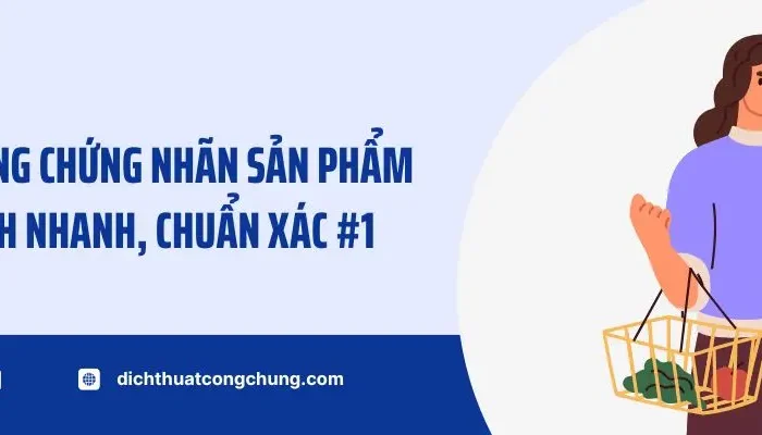 Dịch Vụ Dịch Thuật Công Chứng Nhãn Sản Phẩm Sang Tiếng Anh