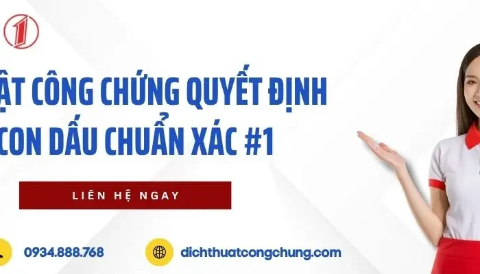 Dịch Vụ Dịch Công Chứng Quyết Định Sử Dụng Con Dấu Chuẩn Xác