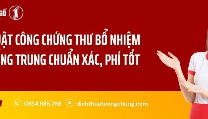Dịch Vụ Dịch Thuật Công Chứng Thư Bổ Nhiệm Sang Tiếng Trung