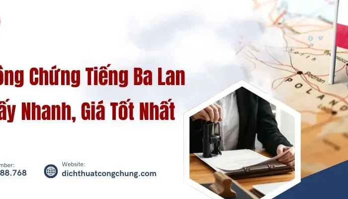 Dịch Thuật Công Chứng Tiếng Ba Lan Lấy Nhanh, Giá Tốt Nhất